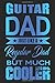 Produktbild Guitar Dad Just Like A Regular Dad But Much Cooler