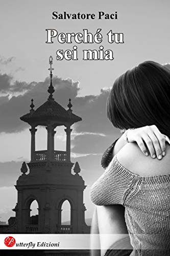 Salvatore Paci - Perché tu sei mia (2019)
