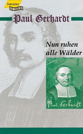 Preisvergleich Produktbild Paul Gerhardt - Nun ruhen alle Wälder