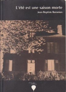 couverture de : L'&eacute;t&eacute; est une saison morte