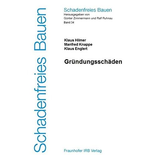 [PDF] Download Schadenfreies Bauen Band 34: Gründungsscháden Kostenlos