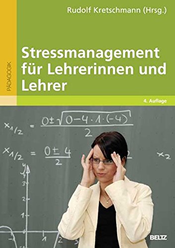 Download Stressmanagement für Lehrerinnen und Lehrer: Ein Trainingsbuch mit Kopiervorlagen (Pädagogik) Download Stressmanagement für Lehrerinnen und Lehrer: Ein Trainingsbuch mit Kopiervorlagen (Pädagogik)