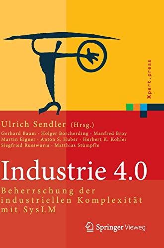Industrie 4.0: Beherrschung der industriellen Komplexität mit SysLM (Xpert.press)