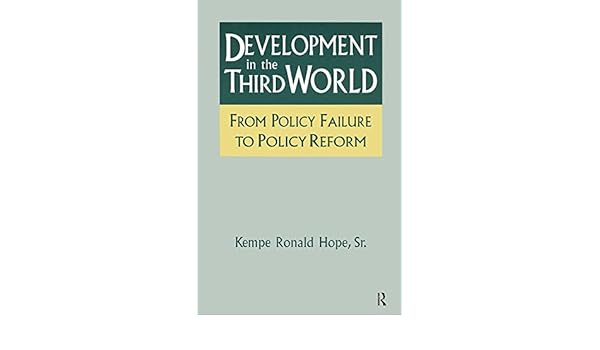Development In The Third World From Policy Failure To - 