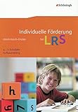 Individuelle Förderung bei LRS: Aufbautraining 4. - 7. Schuljahr by 