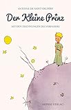 Image de Der kleine Prinz: Antoine de Saint-Exupéry (mit den Zeichnungen des Verfassers)