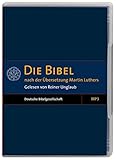Die Bibel: Altes und Neues Testament nach der Übersetzung Martin Luthers (MP3-Version) by