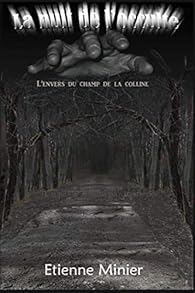 La Nuit De L Occulte L Envers Du Champ De La Colline Babelio