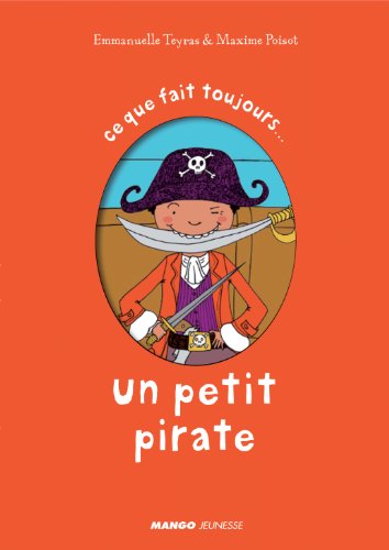couverture de : Ce que font toujours les petits pirates