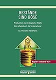 Bestände sind böse - Produktion als strategische Waffe by 