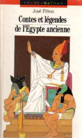 Contes et légendes de l'Egypte ancienne