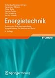 Image de Energietechnik: Systeme zur Energieumwandlung. Kompaktwissen für Studium und Beruf