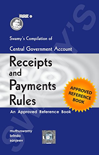 Swamy’s Compilation of Central Government Account (Receipts and Payments) Rules