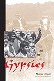 The Time Of The Gypsies (Studies in the Ethnographic Imagination) by 