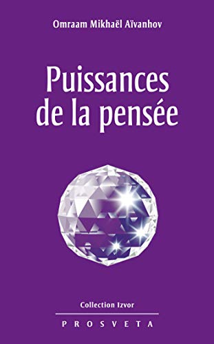 Puissances de la pensée (Izvor (FR) t. 224) Puissances de la pensée (Izvor (FR) t. 224)