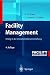 Produktbild Facility Management: Erfolg in der Immobilienbewirtschaftung