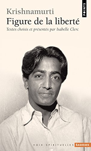 Download Krishnamurti : Figure de la liberté Download Krishnamurti : Figure de la liberté