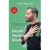 K&uuml;&ccedil;&uuml;k Mutluluklar Kitabı