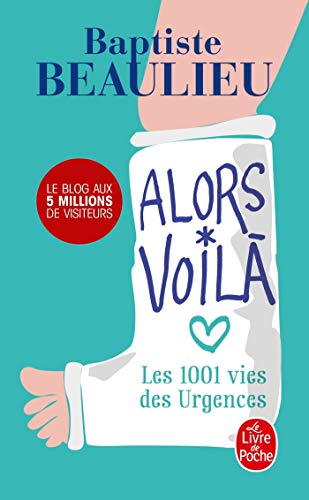 Preisvergleich Produktbild Alors voilà, les 1001 vies des urgences