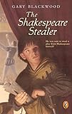 The Shakespeare Stealer by Gary Blackwood