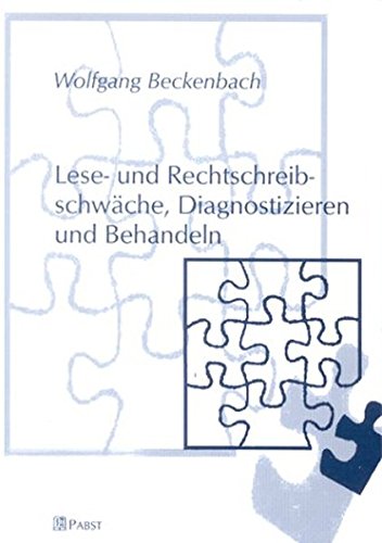 Download Lese- und Rechtschreibschwäche. Diagnostizieren und Behandeln Download Lese- und Rechtschreibschwäche. Diagnostizieren und Behandeln