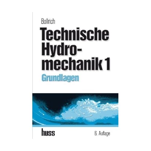 [PDF] Download Technische Hydromechanik - Grundlagen, Band 1 Kostenlos