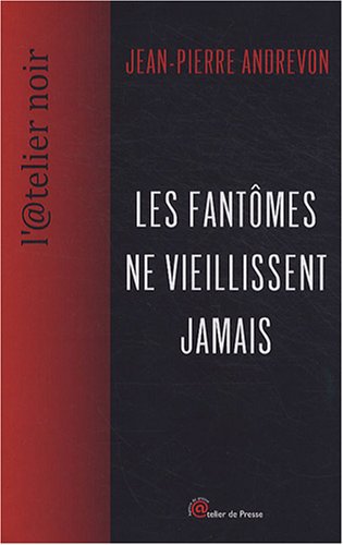 Download Les fantômes ne vieillissent jamais Download Les fantômes ne vieillissent jamais