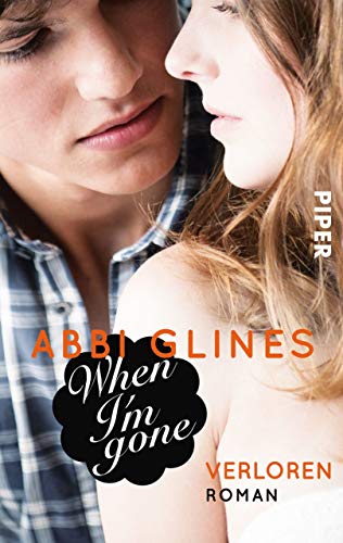 When I'm Gone - Verloren: Roman (Rosemary Beach 11)