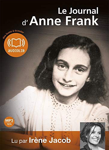 Le journal d'Anne Frank: Livre audio - 2 CD MP3 - 497 Mo + 490 Mo (op) Le journal d'Anne Frank: Livre audio - 2 CD MP3 - 497 Mo + 490 Mo (op)