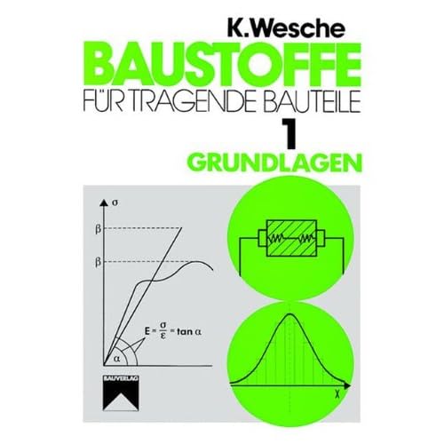 [PDF] Download Baustoffe für tragende Bauteile, Bd.1, Grundlagen Kostenlos