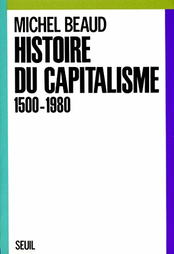 Histoire du capitalisme (1500-1980) gratuit Histoire du capitalisme (1500-1980) gratuit