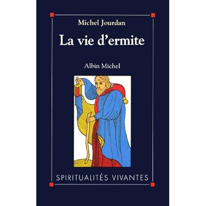 La Vie d'ermite