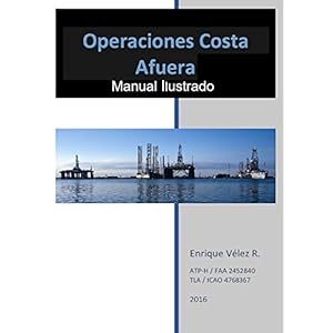 OPERACIONES COSTA AFUERA: Manual Ilustrado