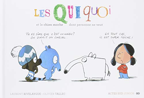 Les  Quiquoi et le chien moche dont personne ne veut