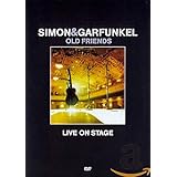 Simon & Garfunkel - Old Friends, Live on Stage