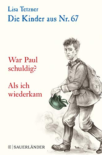 Die Kinder aus Nr. 67: War Paul schuldig / Als sie wiederkam