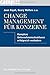 Change Management für Konzerne: Komplexe Unternehmensstrukturen erfolgreich verändern by Juan Rigall, Georg Wolters