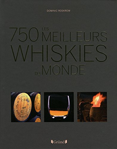 Les 750 plus grands whiskies du monde en ligne Les 750 plus grands whiskies du monde en ligne