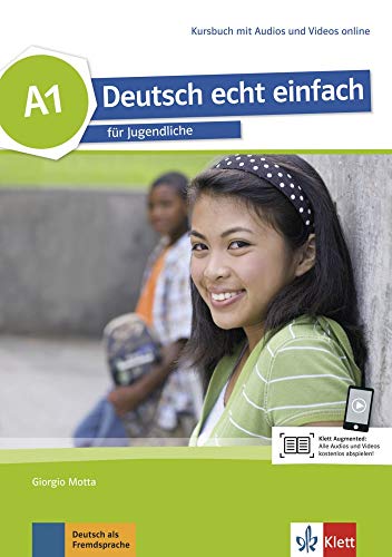 deutsch echt einfach! a1, libro del alumno con audio online: Kursbuch A1 mit Audios und Videos online