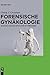 Forensische Gynäkologie: Gynäkologische Gutachten im Verfahren by Georg J. Gerstner