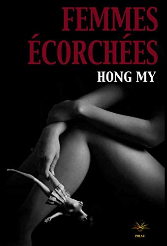 Femmes écorchées - Hong My Phong (2019)