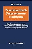 Image de Praxishandbuch Unternehmensbeteiligung: Beteiligungsmanagement Recht, Funktion und Besteuerung der B