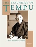 The Teachings of Tempu: Practical Meditation for Daily Life by 