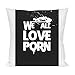 Produktbild We All Love Porn Pillow