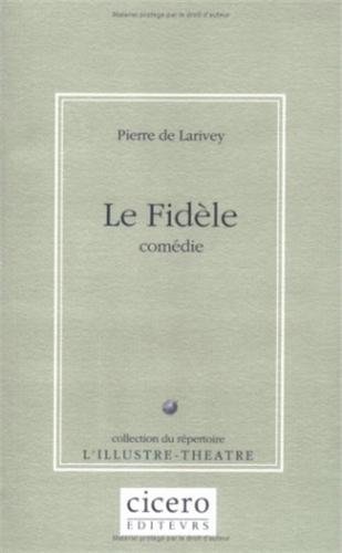 Le Fidèle francais Le Fidèle francais