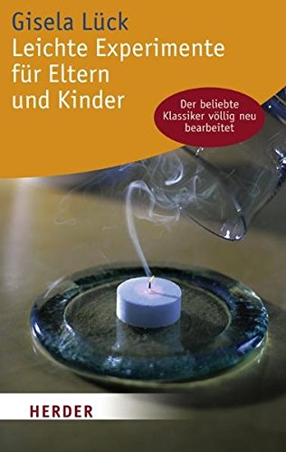 Download Leichte Experimente für Eltern und Kinder (HERDER spektrum) Download Leichte Experimente für Eltern und Kinder (HERDER spektrum)