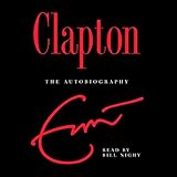 Clapton: The Autobiography by