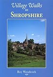Front cover for the book Village Walks in Shropshire by Roy Woodcock
