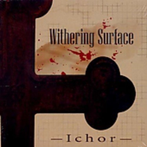 Preisvergleich Produktbild Ichor by Withering Surface (2004-01-06)
