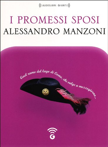 I promessi sposi letto da Moro Silo. Audiolibro. CD Audio formato MP3